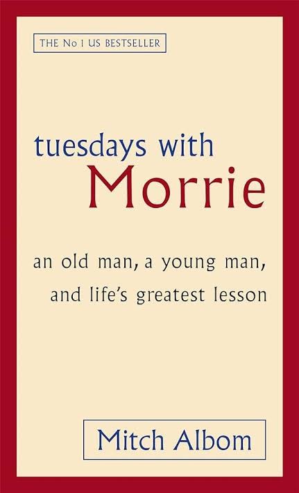 Tuesdays with Morrie